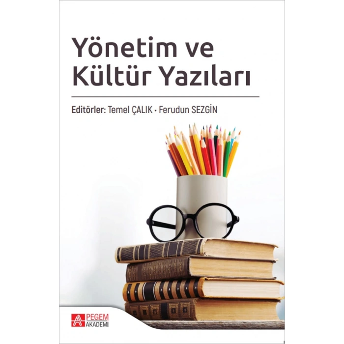 Yönetim ve Kültür Yazıları