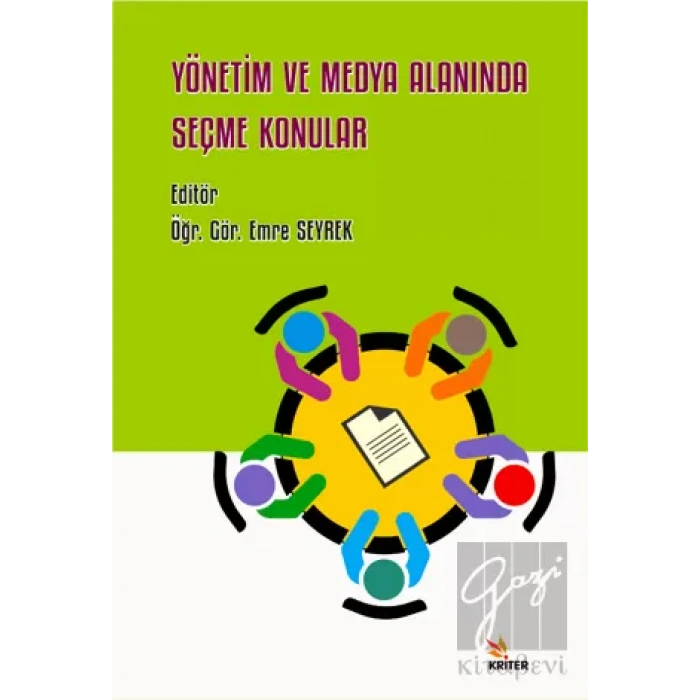 Yönetim ve Medya Alanında Seçme Konular