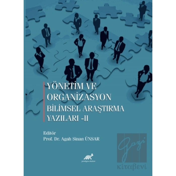 Yönetim ve Organizasyon Bilimsel araştırma Yazıları-II