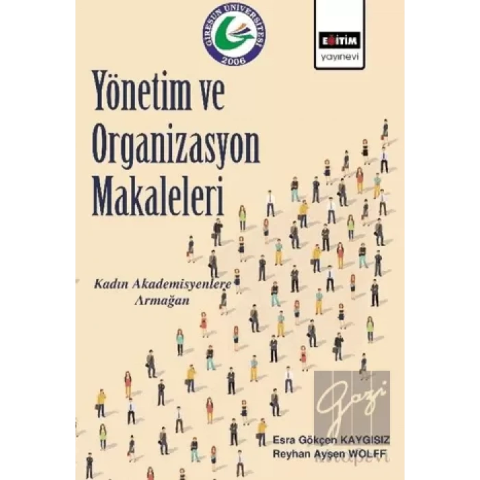 Yönetim ve Organizasyon Makaleleri