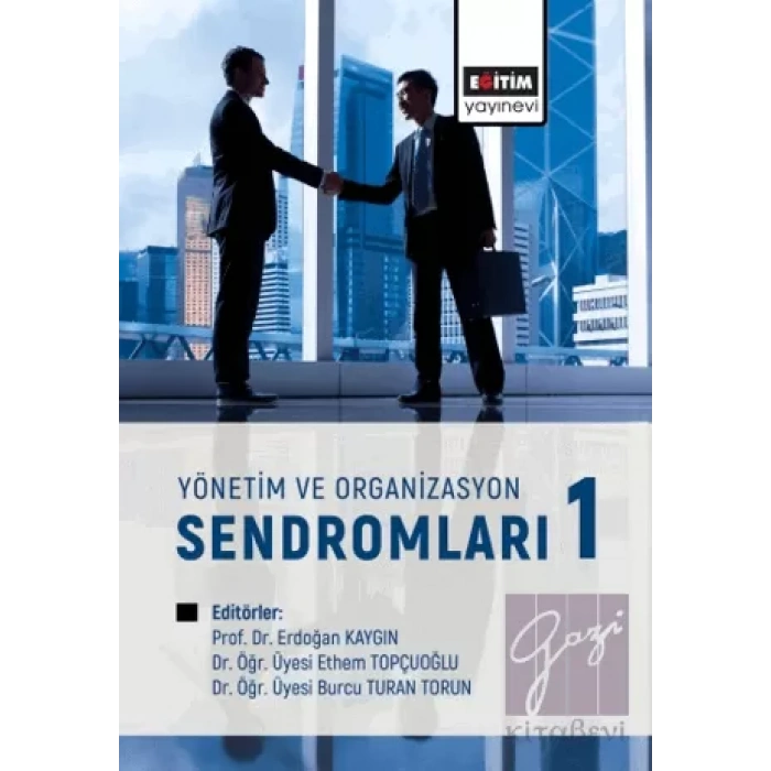 Yönetim ve Organizasyon Sendromları