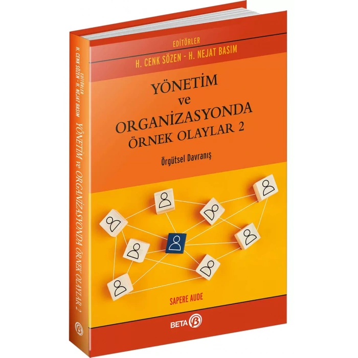 Yönetim ve Organizasyonda Örnek Olaylar 2