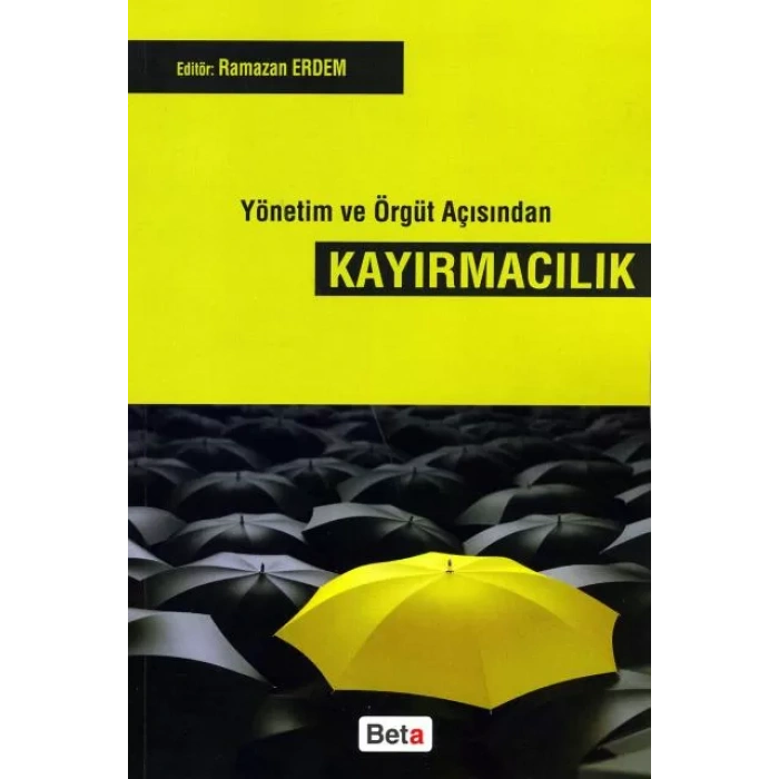 Yönetim ve Örgüt Açısından Kayırmacılık