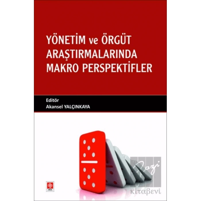 Yönetim ve Örgüt Araştırmalarında Makro Perspektifler