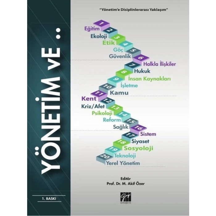 Yönetim ve - Prof. Dr. M. Akif ÖZER