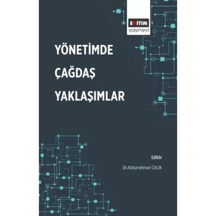 Yönetimde Çağdaş Yaklaşımlar
