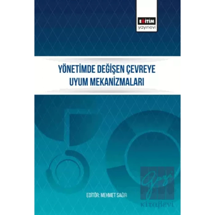 Yönetimde Değişen Çevreye Uyum Mekanizmaları