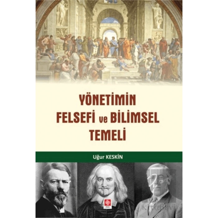Yönetimin Felsefi ve Bilimsel Temeli