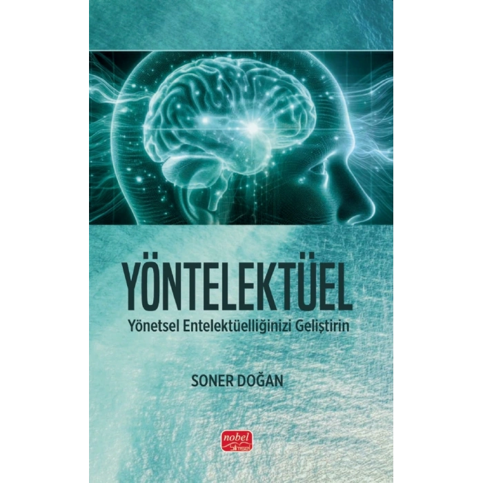 YÖNTELEKTÜEL - Yönetsel Entelektüelliğinizi Geliştirin