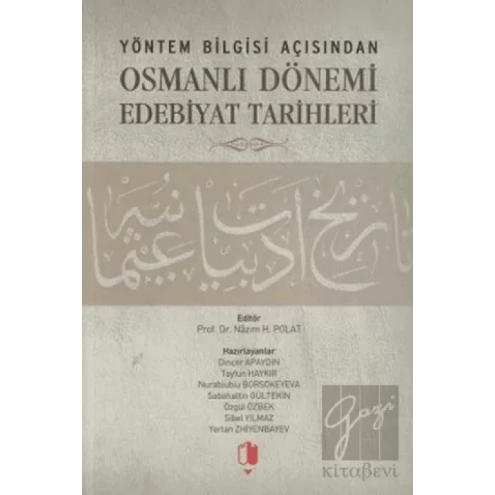 Yöntem Bilgisi Açısından Osmanlı Dönemi Edebiyat Tarihleri