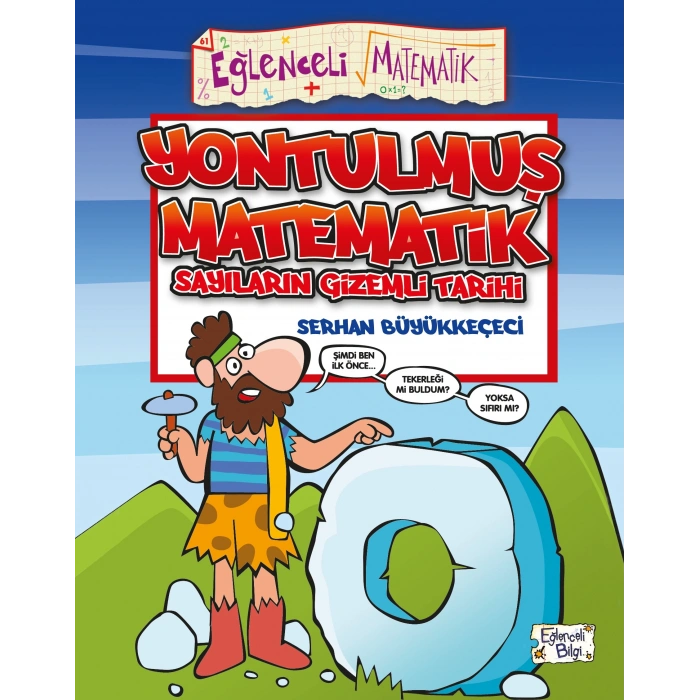 Yontulmuş Matematik - Sayıların Gizemli Tarihi