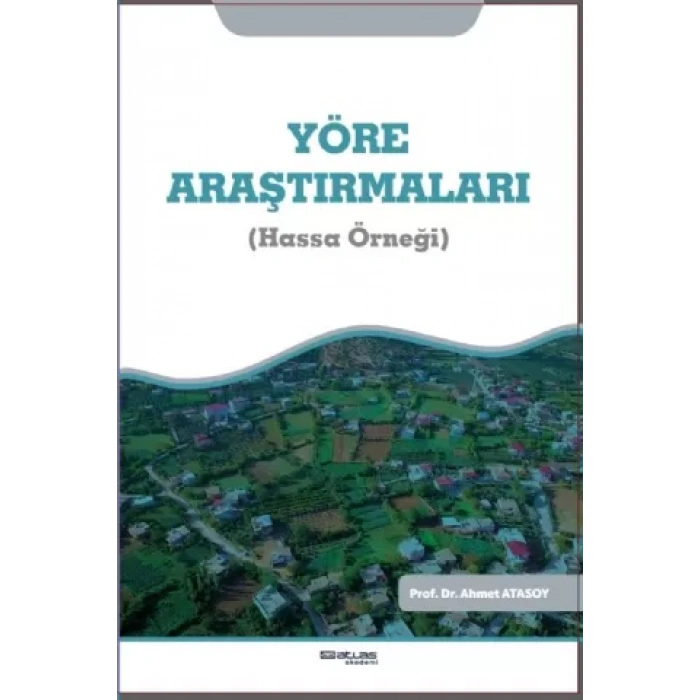 YÖRE ARAŞTIRMALARI (Hassa Örneği)