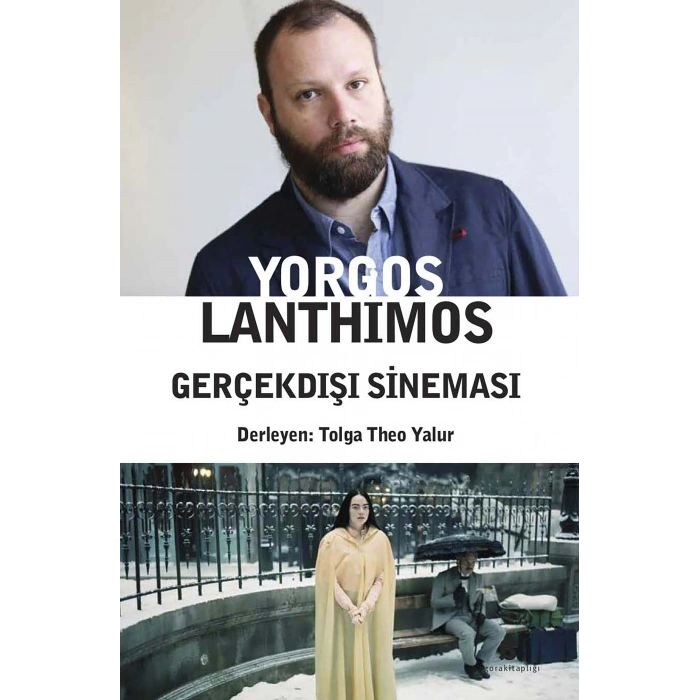 Yorgos Lanthimos Gerçekdışı Sineması