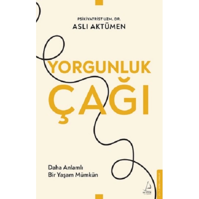 Yorgunluk Çağı