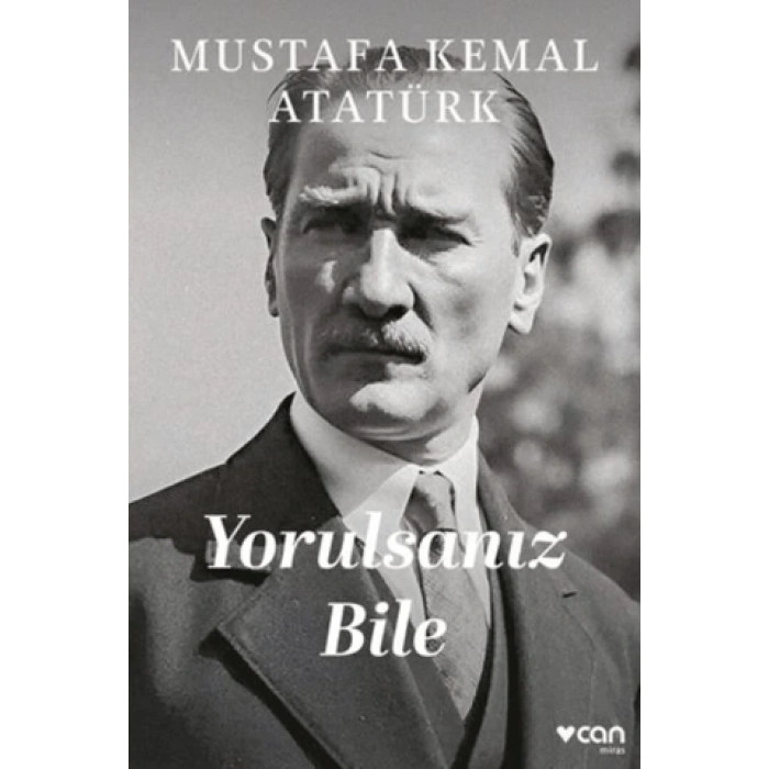 Yorulsanız Bile