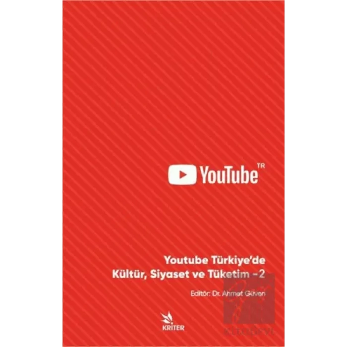Youtube Türkiye’de Kültür, Siyaset ve Tüketim - 2