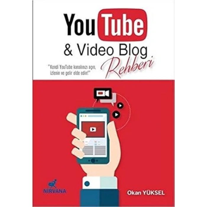 YouTube ve Video Blog Rehberi