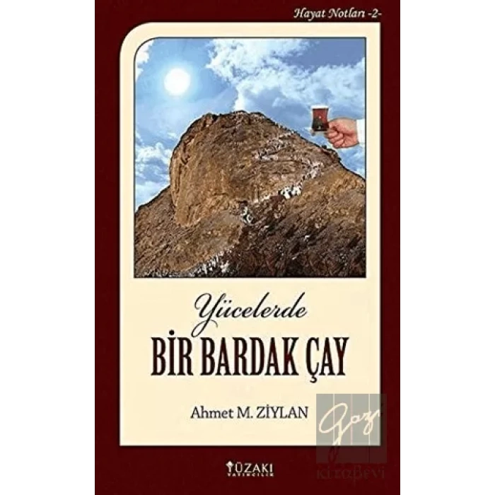 Yücelerde Bir Bardak Çay
