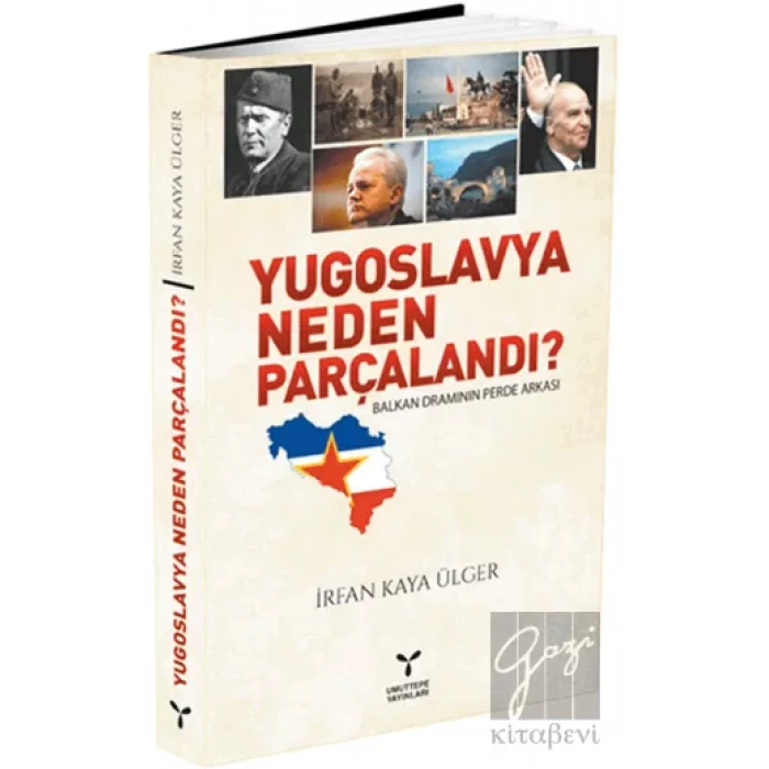 Yugoslavya Neden Parçalandı?