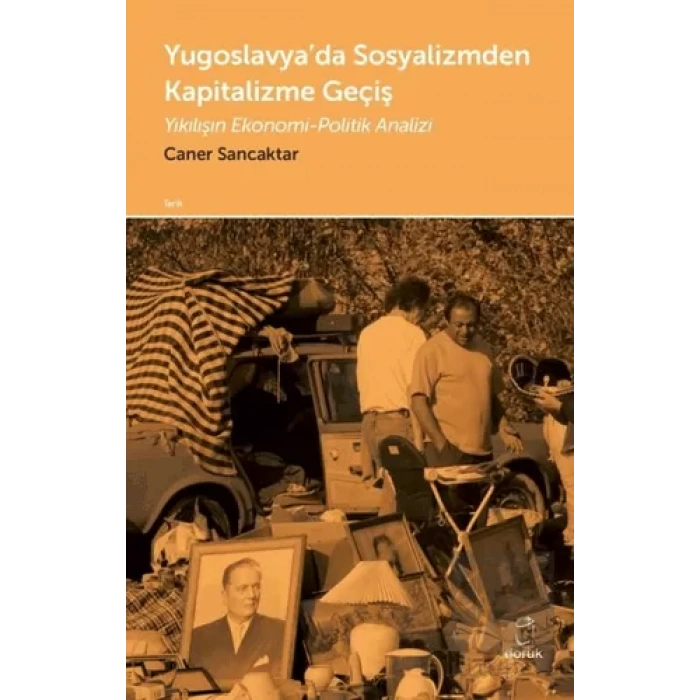 Yugoslavya’da Sosyalizmden Kapitalizme Geçiş