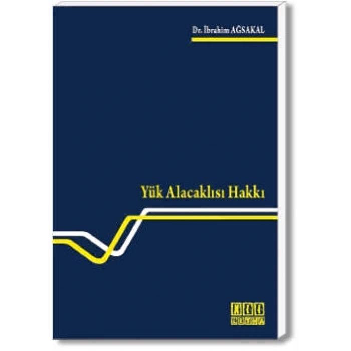 Yük Alacaklısı Hakkı