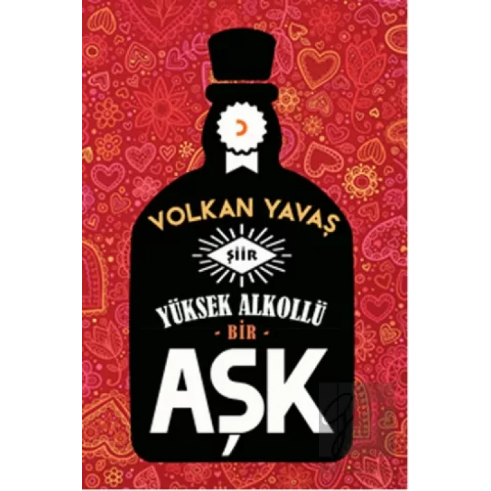 Yüksek Alkollü Bir Aşk