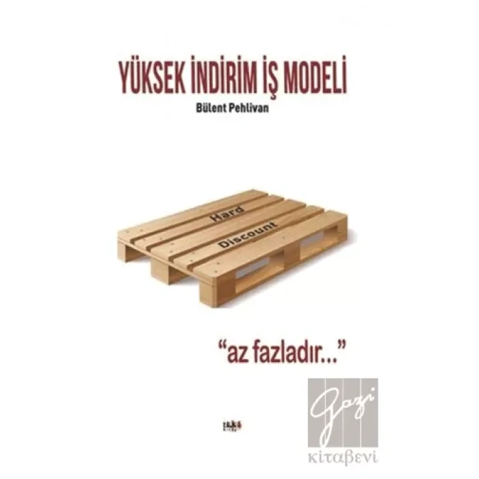 Yüksek İndirim İş Modeli