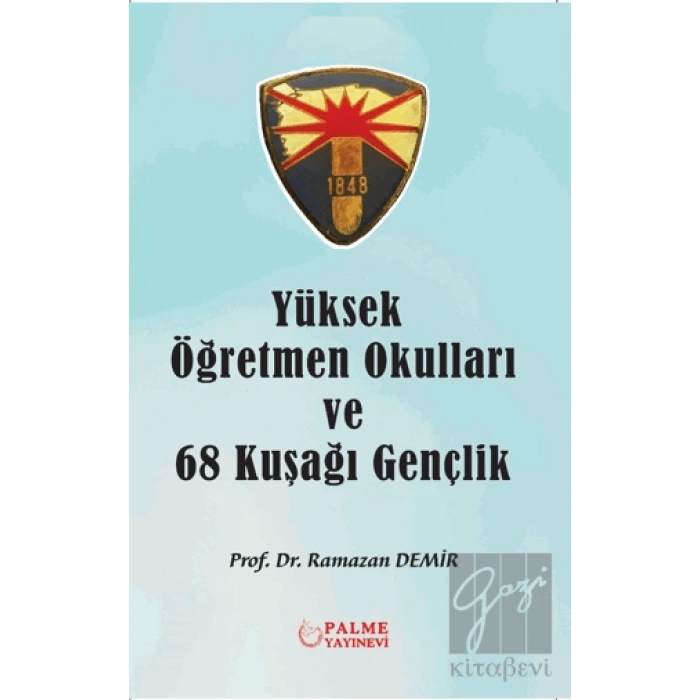 Yüksek Öğretmen Okulları ve 68 Kuşağı Gençlik