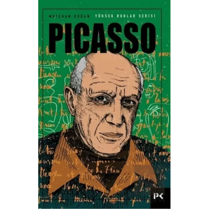 Yüksek Ruhlar Serisi : Picasso