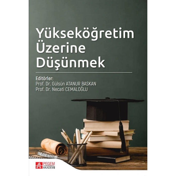 Yükseköğretim Üzerine Düşünmek