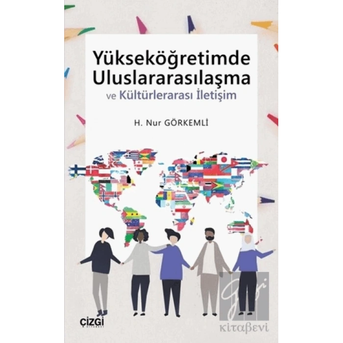 Yükseköğretimde Uluslararasılaşma ve Kültürlerarası İletişim