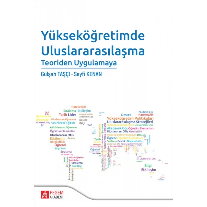 Yükseköğretimde Uluslarasılaşma Teoriden Uygulamaya