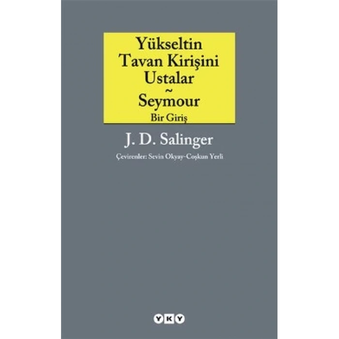 Yükseltin Tavan Kirişini Ustalar - Seymour Bir Giriş