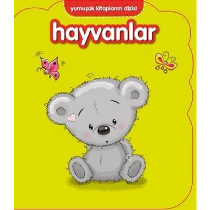 Yumuşak Kitaplarım Serisi - Hayvanlar