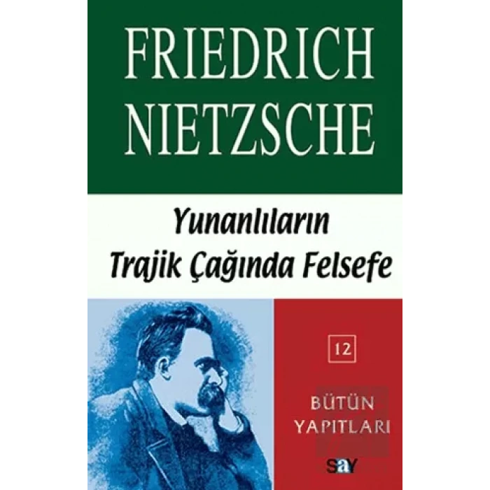 Yunanlılar’ın Trajik Çağında Felsefe