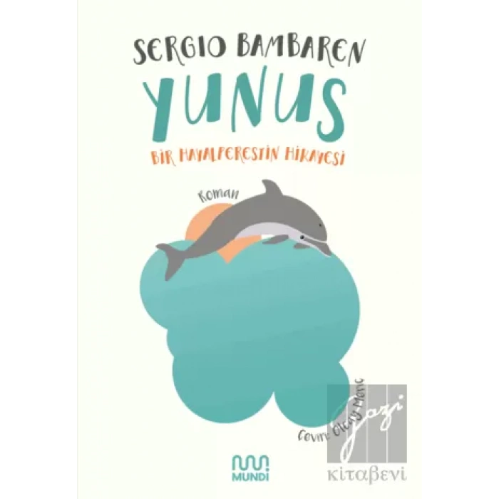 Yunus - Bir Hayalperestin Hikayesi