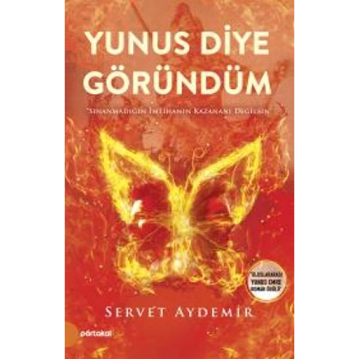 Yunus Diye Göründüm