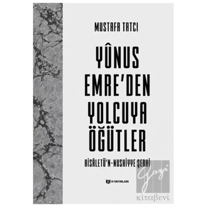 Yunus Emreden Yolcuya Öğütler