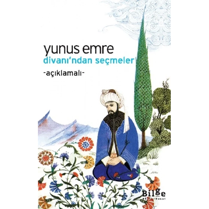 Yunus Emre Divanı’ndan Seçmeler