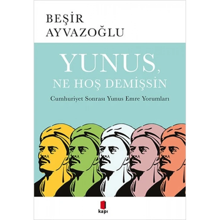 Yunus, Ne Hoş Demişsin