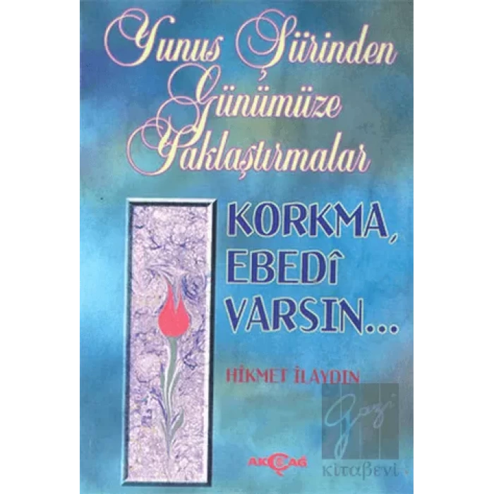 Yunus Şiirinden Günümüze Yaklaştırmalar
