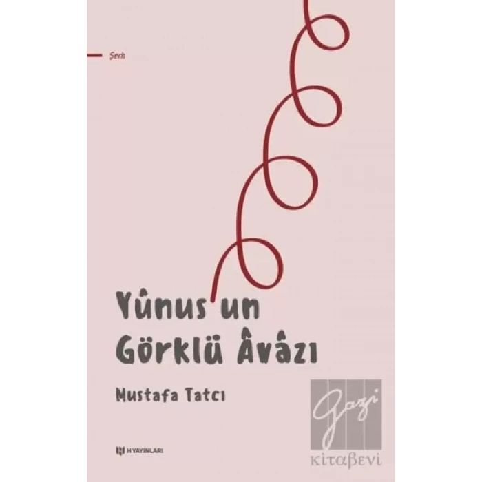 Yunus’un Görklü Avazı