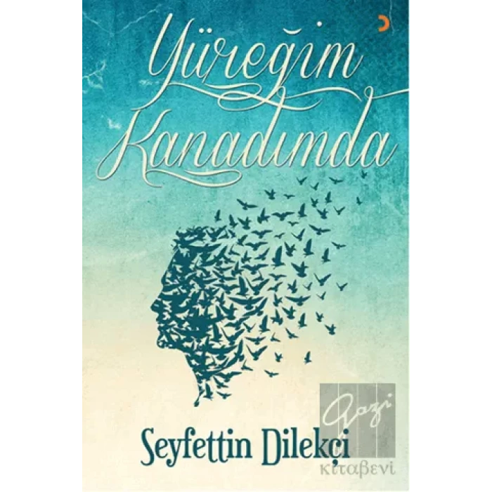 Yüreğim Kanadımda