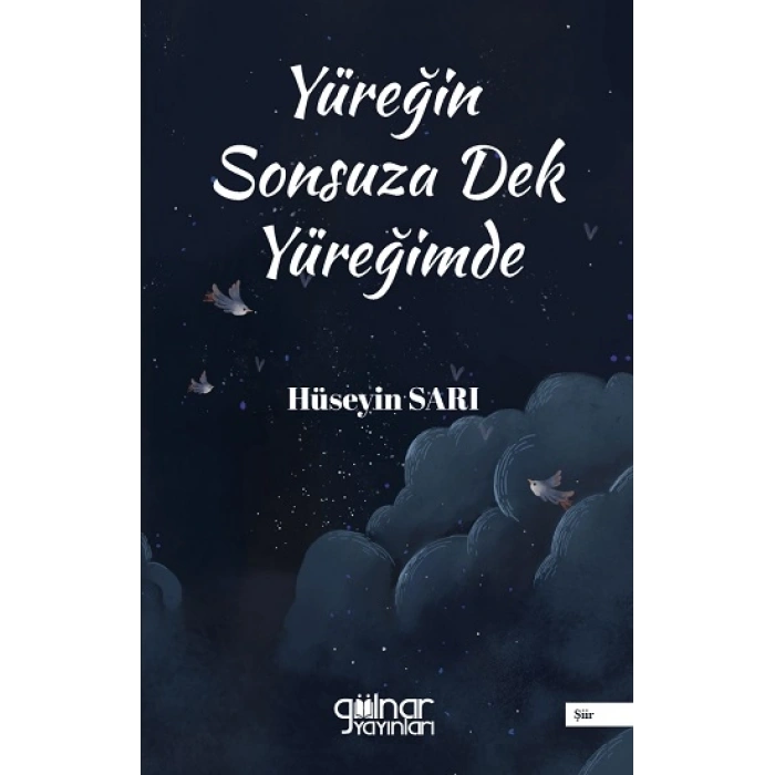 Yüreğin Sonsuza Dek Yüreğimde