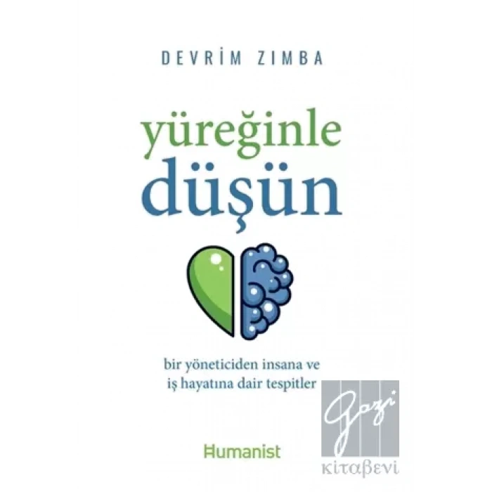 Yüreğinle Düşün