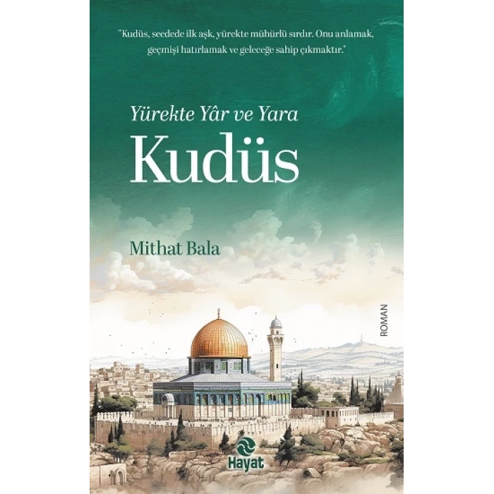 Yürekte Yar ve Yara Kudüs