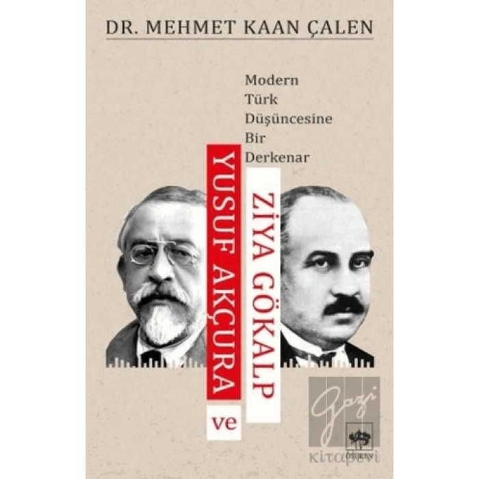 Yusuf Akçura ve Ziya Gökalp