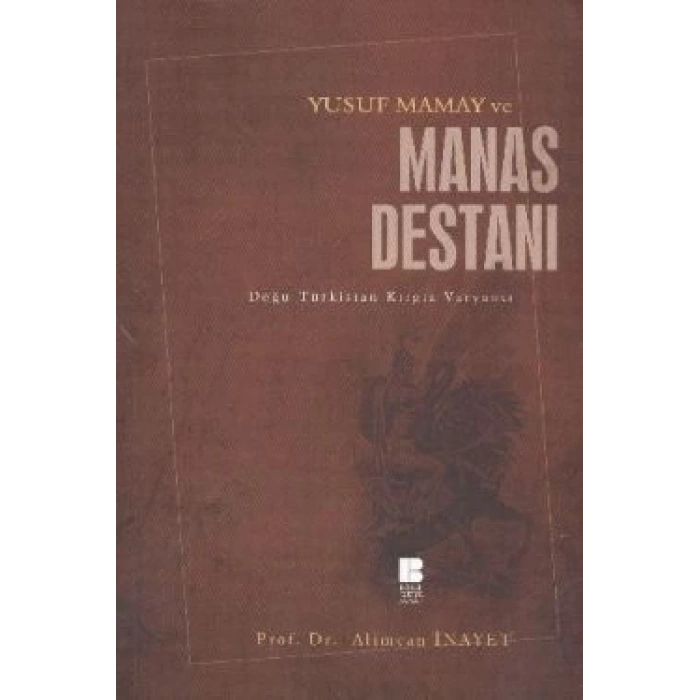 Yusuf Mamay ve Manas Destanı
