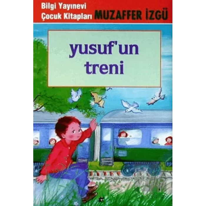 Yusuf’un Treni