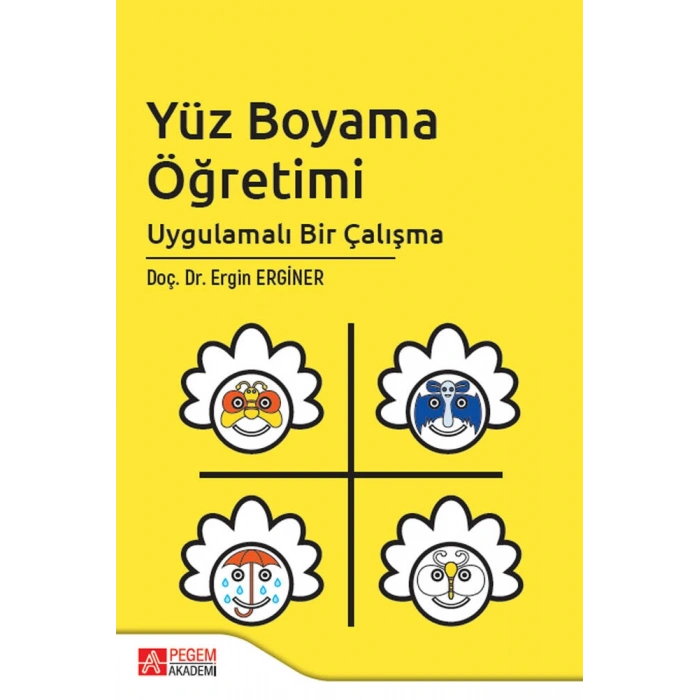 Yüz Boyama Öğretimi Uygulamalı Bir Çalışma